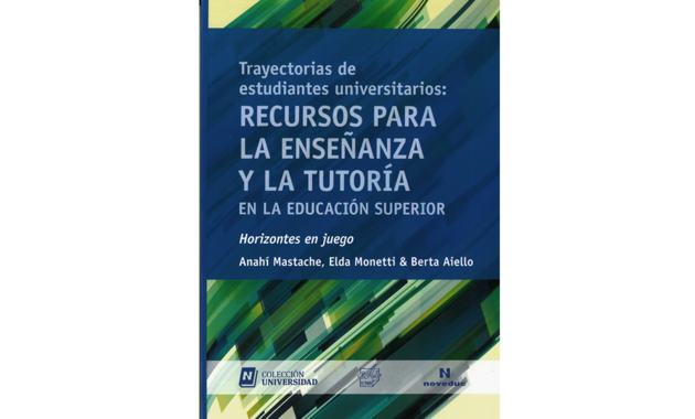 Tapa del libro "Trayectorias de estudiantes universitarios. Recursos para la enseñanza y la tutoría"